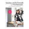 Livre - Vestes Patchwork et Matelassé