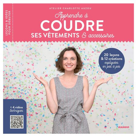 Apprendre à coudre ses Vêtements et Accessoires
